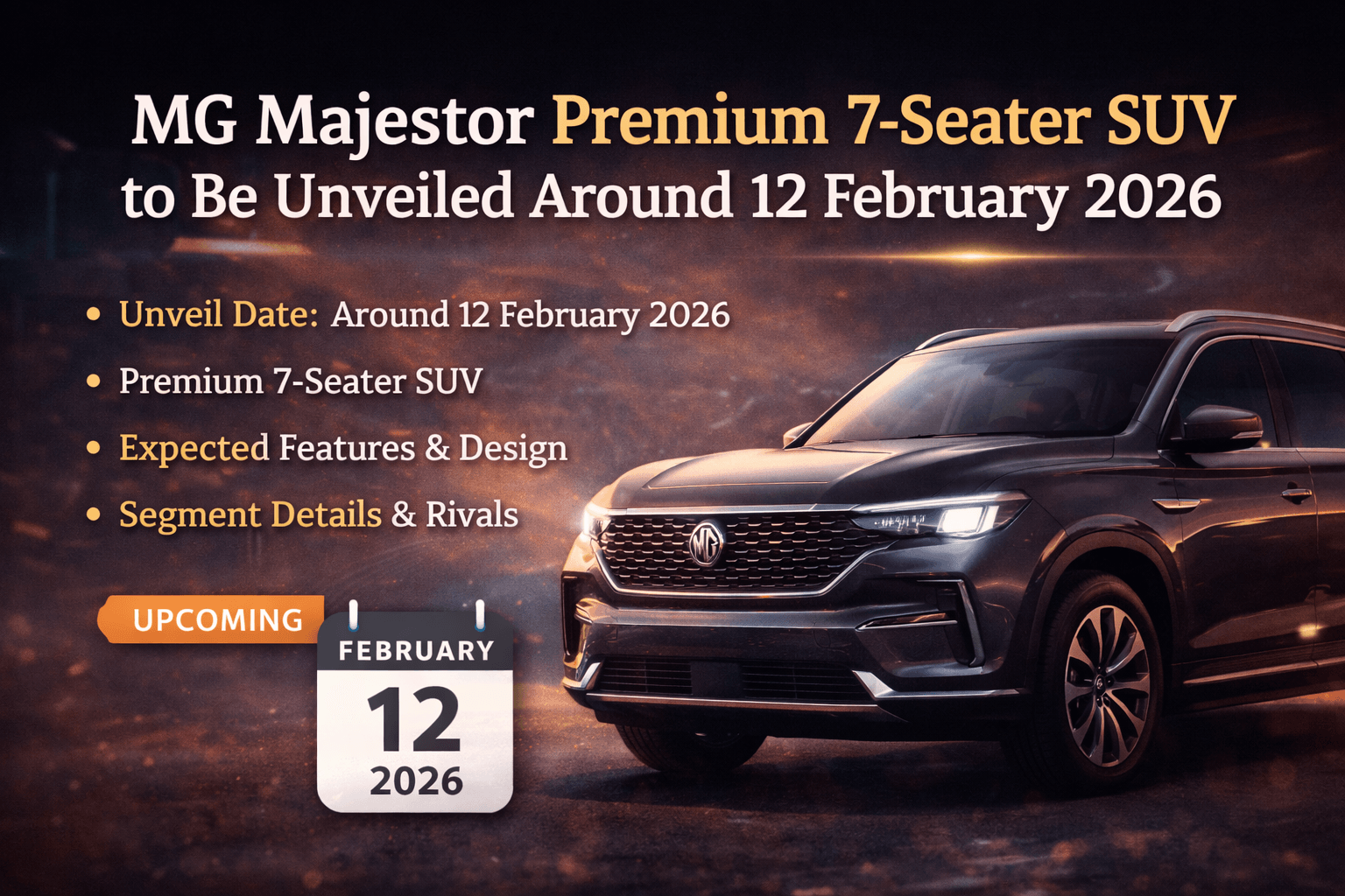 MG Majestor Premium 7-Seater SUV to Be Unveiled Around 12 February 2026