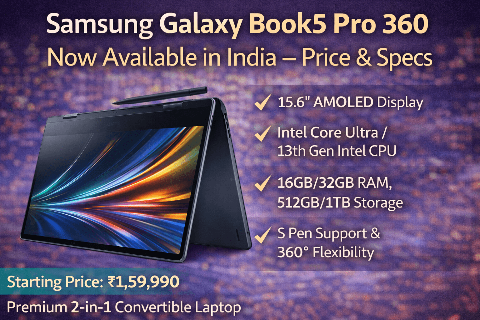 Samsung Galaxy Book5 Pro 360 Now Available in India – Price & Specs
